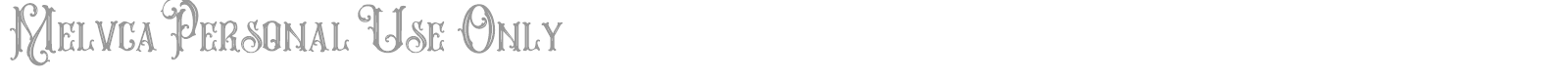 Melvca font preview